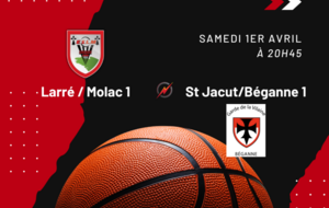 Larré/Molac 1 - Seniors Basket 1